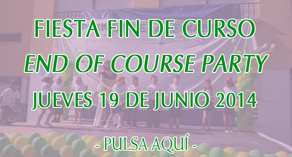 Fiesta fin de curso - End of course party 2013-2014