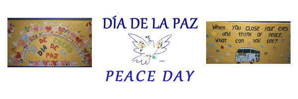Día de la Paz - Peace Day